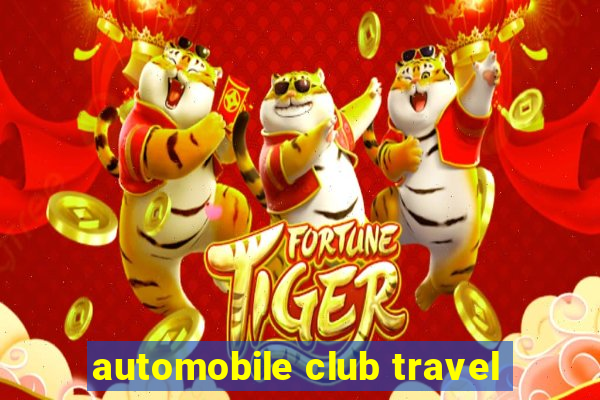 automobile club travel