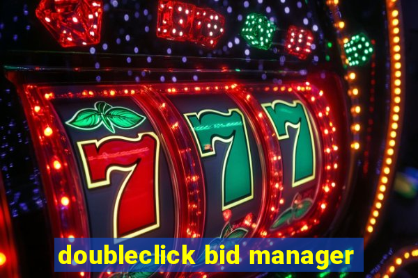 doubleclick bid manager