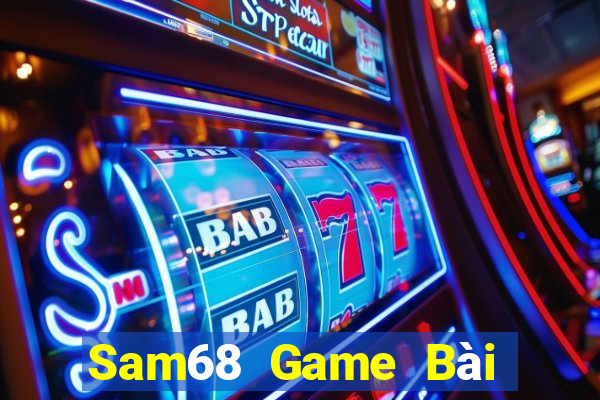 Sam68 Game Bài Miễn Phí