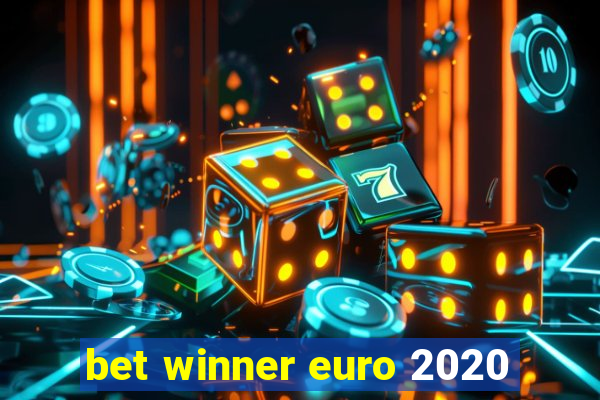 bet winner euro 2020