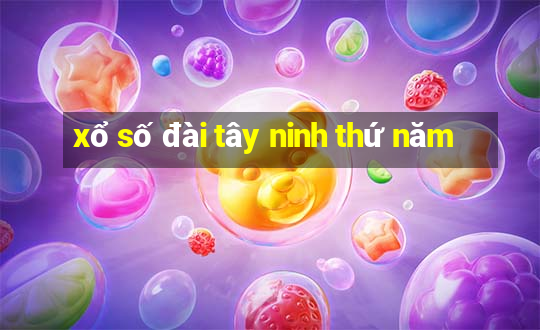 xổ số đài tây ninh thứ năm