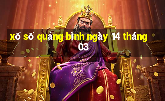 xổ số quảng bình ngày 14 tháng 03