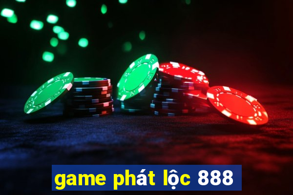 game phát lộc 888