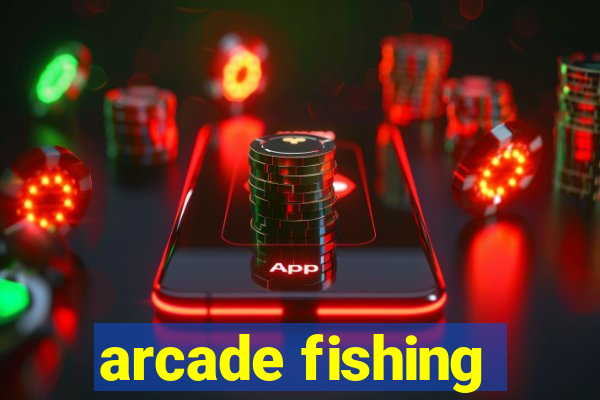 arcade fishing