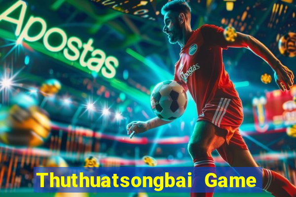 Thuthuatsongbai Game Bài Kubet