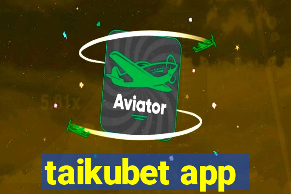 taikubet app