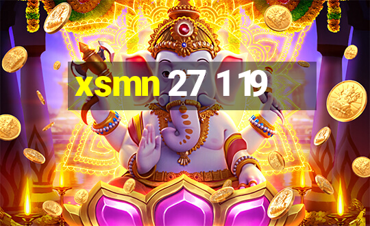 xsmn 27 1 19