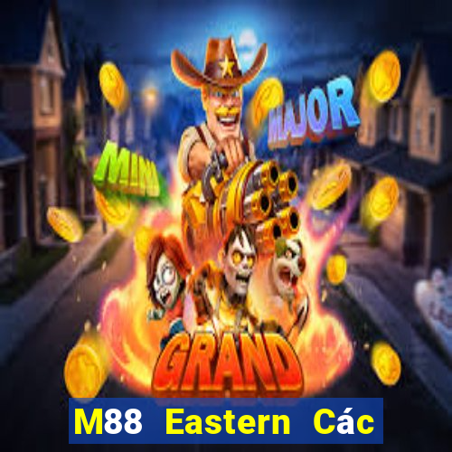 M88 Eastern Các môn thể thao Live Super League