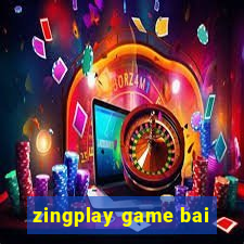 zingplay game bai