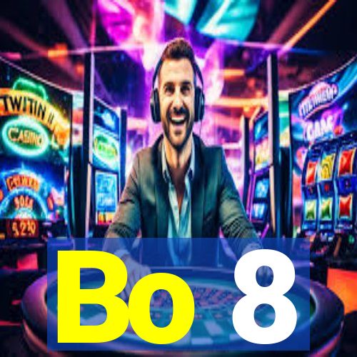 Bo 8