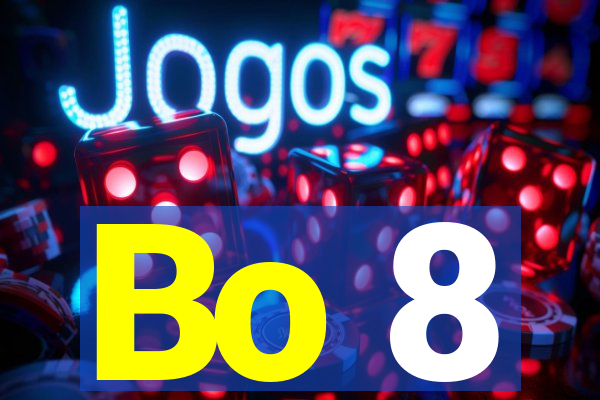 Bo 8