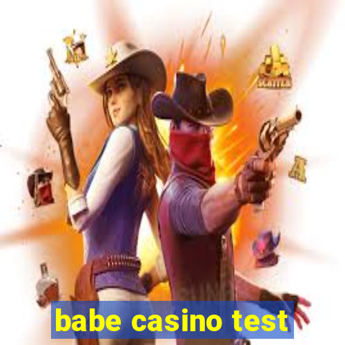 babe casino test