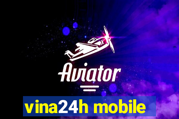 vina24h mobile