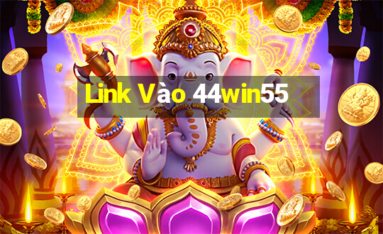 Link Vào 44win55