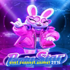 onet connect animal 2016