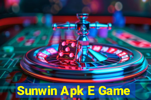 Sunwin Apk E Game