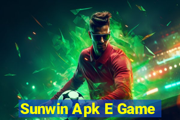 Sunwin Apk E Game