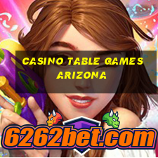 casino table games arizona