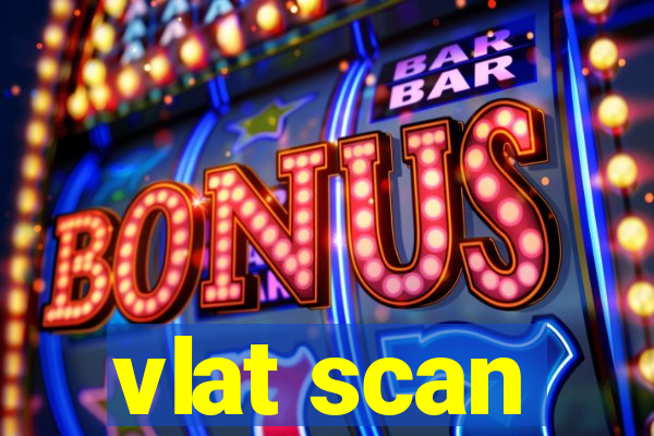 vlat scan