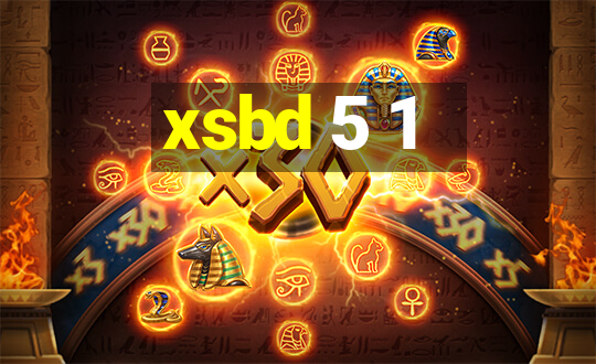 xsbd 5 1