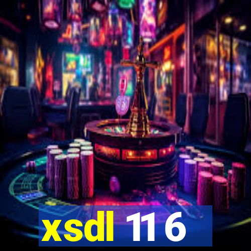 xsdl 11 6