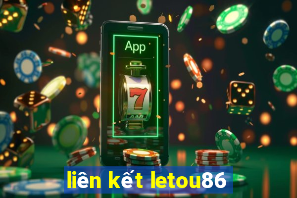 liên kết letou86