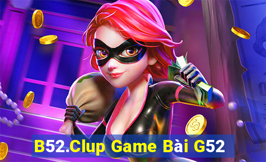 B52.Clup Game Bài G52