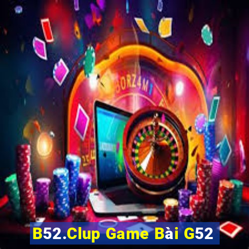 B52.Clup Game Bài G52