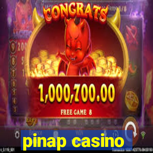 pinap casino