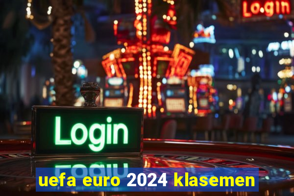 uefa euro 2024 klasemen