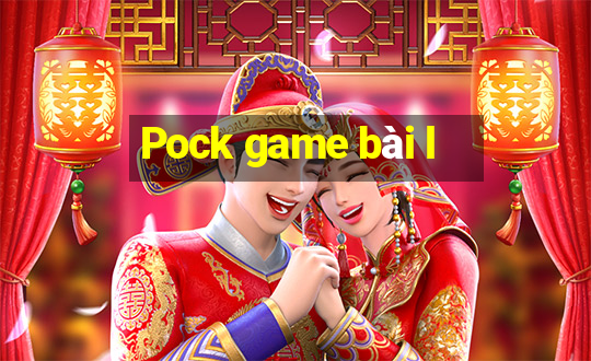 Pock game bài l