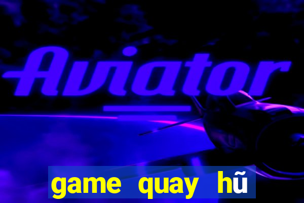 game quay hũ nạp tiền bằng sms