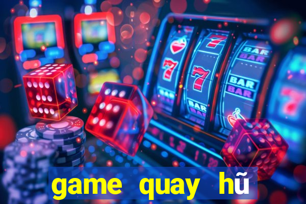 game quay hũ nạp tiền bằng sms