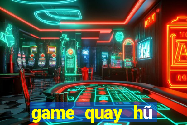 game quay hũ nạp tiền bằng sms