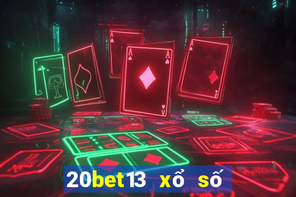 20bet13 xổ số cửa hàng bao 13