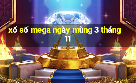 xổ số mega ngày mùng 3 tháng 11