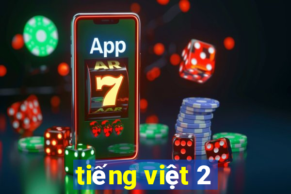 tiếng việt 2