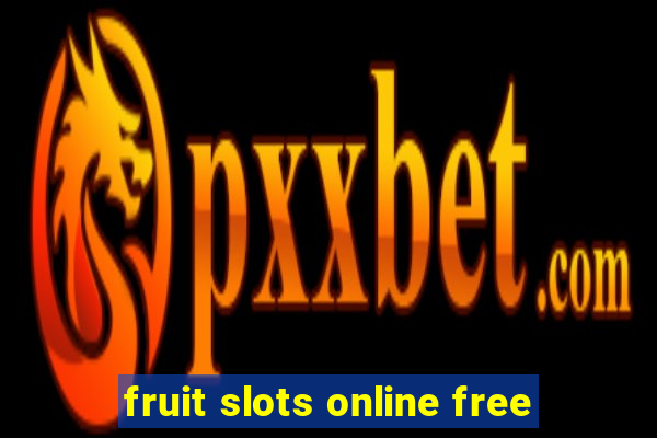 fruit slots online free