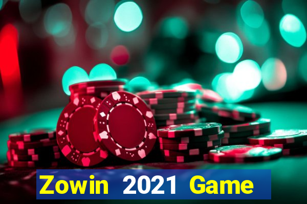 Zowin 2021 Game Bài Ma Cao