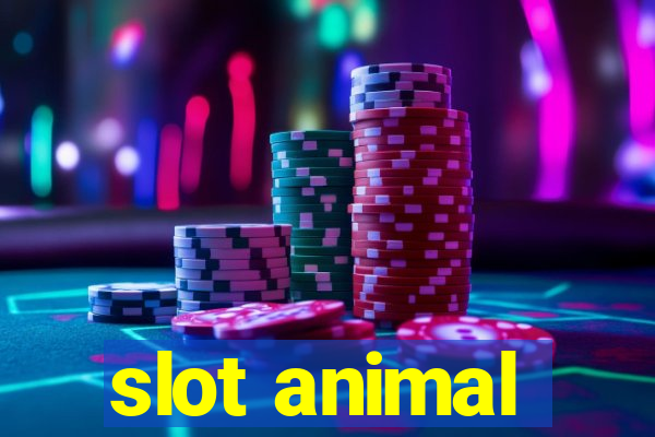 slot animal