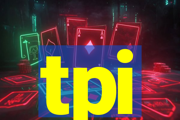 tpi