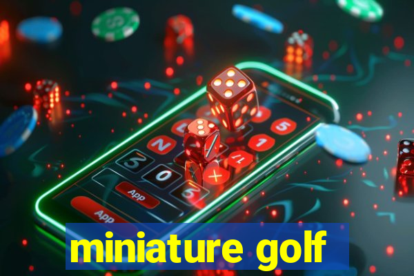 miniature golf