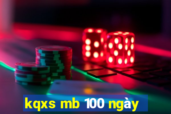 kqxs mb 100 ngày