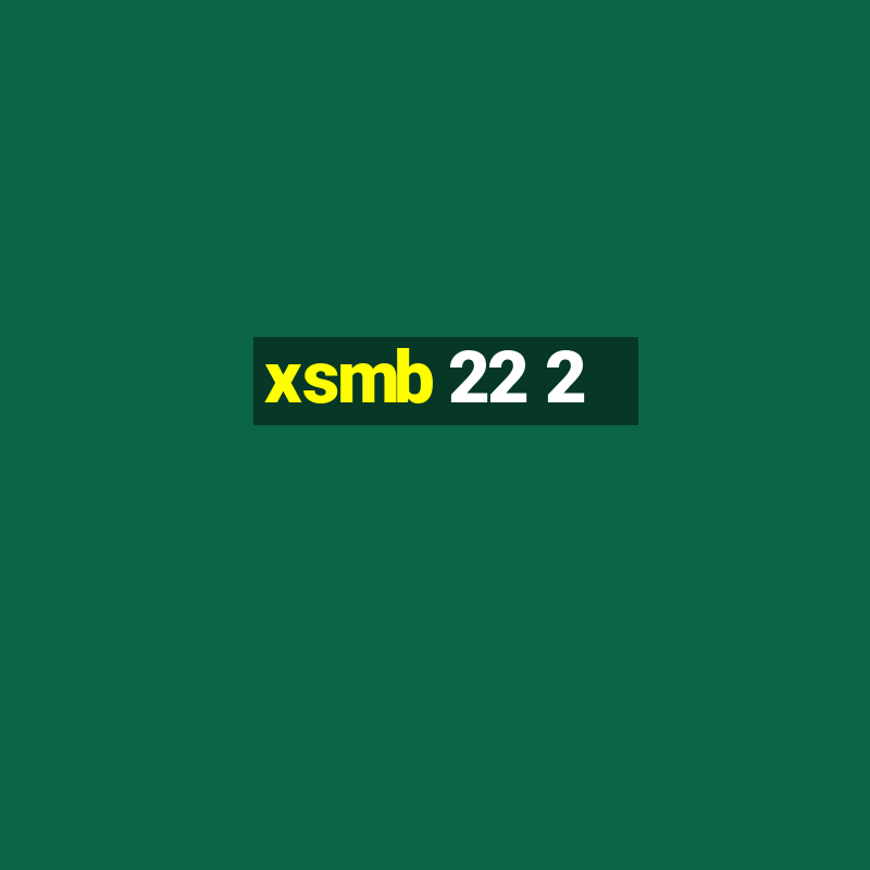 xsmb 22 2