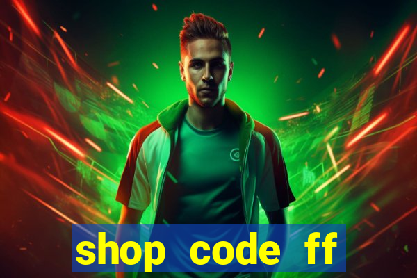 shop code ff miễn phí