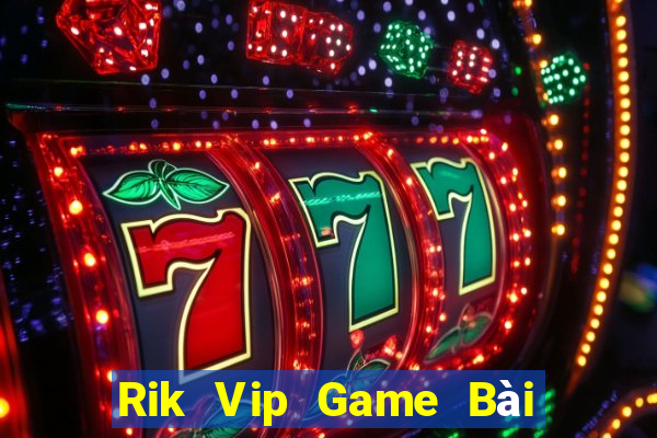 Rik Vip Game Bài Uno Miễn Phí