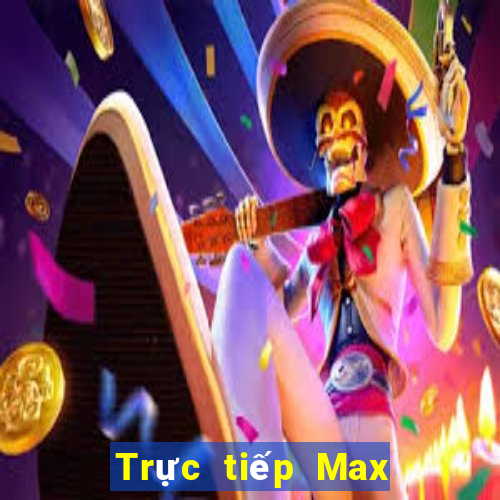 Trực tiếp Max 4D ngày 13