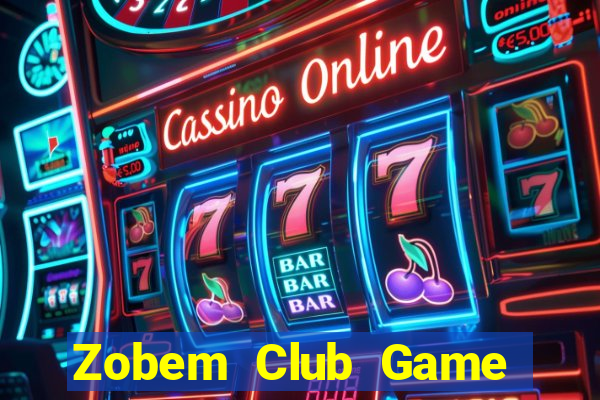 Zobem Club Game Bài Vip