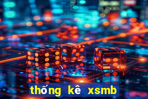 thống kê xsmb theo tuần tháng năm