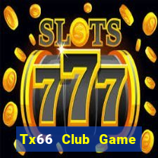 Tx66 Club Game Bài 247